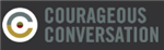 Courageous Conversations 